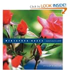 Miniature Roses: A Passion for Roses by Rayford Clayton Reddell and Saxon Holt