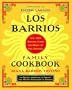 Los Barrios Family Cookbook: Tex-Mex Recipes from the Heart of San Antonio