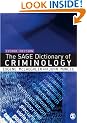 The SAGE Dictionary of Criminology