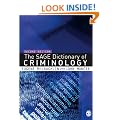 The SAGE Dictionary of Criminology