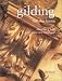 Gilding for the Home (Homecrafts)