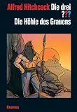 Die drei ???. Die Höhle des Grauens. (drei Fragezeichen). ( Ab 10 J.).