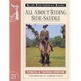 All About Riding Side-Saddle (Allen Photographic Guides)