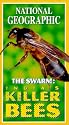 National Geographic's The Swarm - India's Killer Bees [VHS]