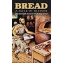 Bread: A Slice of History