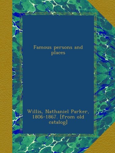 Famous persons and places