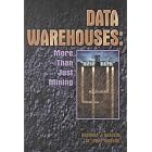 Click here to buy Data Warehouses: More Than Just Mining by  Barbara J. Bashein and M. Lynne Markus.