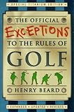 The official exceptions to the rules of golf