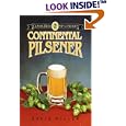Continental Pilsener (Classic Beer Style) by David Miller