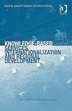 Knowledge-Based Services, Internationalization and Regional Development (The Dynamics of Economic Space)