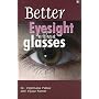 Better Eyesight Without Glasses (Secret Guides)