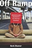 Off Ramp: Adventures and Heartache in the American Elsewhere