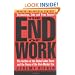 The End of Work: The Decline of the Global Labor Force and the Dawn of the Post-market Era