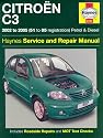 Citroen C3 Petrol and Diesel Service and Repair Manual: 2002 to 2005 (Haynes Service and Repair Manuals)