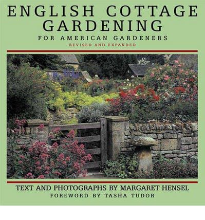 [(English Cottage Gardening for American Gardeners )] [Author: M. Hensel] [Oct-2000]