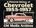 Chevrolet History, 1955-1957 (Pictorial History Series, No. 3) (Pictorial History Series , No 3)