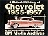 Chevrolet History, 1955-1957 (Pictorial History Series, No. 3) (Pictorial History Series , No 3)