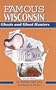 Famous Wisconsin Ghosts and Ghost Hunters