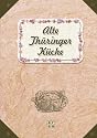 Alte Th&uuml;ringer K&uuml;che