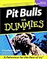 Pit Bulls for Dummies