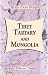 Book Tibet, Tartary and Mongolia: Their social and political condition, and the religion of Boodh, as there existing