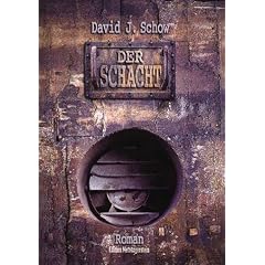 Der Schacht