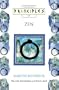 Principles of Zen: The Only Introduction You'll Ever Need (Thorsons Principles Series)