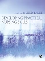 Developing Practical Nursing Skills (Hodder Arnold Publication)