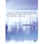 Developing Practical Nursing Skills (Hodder Arnold Publication)