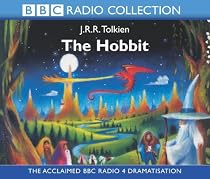The Hobbit: BBC Radio Full-cast Dramatisation (BBC Radio Collection)