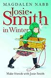 Josie Smith in Winter (Make Friends With Josie Smith)