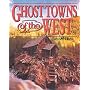 Ghost Towns of the West