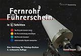 Fernrohr-F�hrerschein in 4 Schritten: Eine Anleitung f�r Fernrohr-Besitzer title=