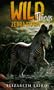 Zebra Storm (Wild Things S.)