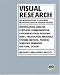 Visual Research: An Introduction to Research Methodologies in Graphic Design (Advanced Level)