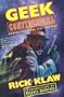 Geek Confidential: Echoes from the 21st Century