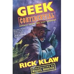 Geek Confidential: Echoes from the 21st Century