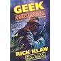 Geek Confidential: Echoes from the 21st Century