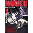 ＧＡＭＢＬＥＲ！ １<br>鹿賀 ミツル <br>竹書房<br>680円<br>ISBN:9784812474969