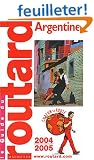 Guide du Routard : Argentine 2004