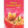 Recettes 10 minutes chrono !