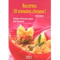 Recettes 10 minutes chrono !