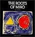 Used : Roots of Miro