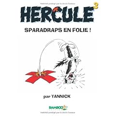 Hercule, Tome 3 : Sparadraps en folie !