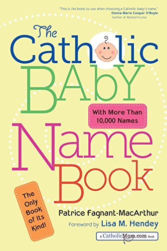 The Catholic Baby Name Book