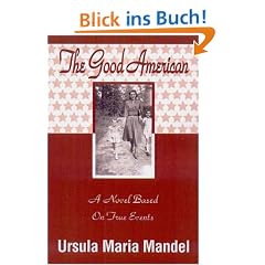 The Good American: A Story Based on True Events