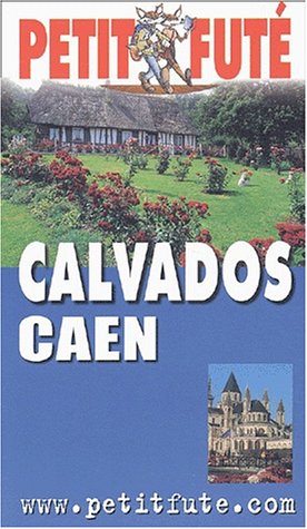 City Travel Guides Discounted  Livres : Calvados - Caen 2003-2004