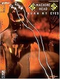 "Machine Head": Burn My Eyes - with Tablature