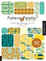 Pattern and Palette Sourcebook 3: A Complete Guide to Choosing the Perfect Pattern and Color for Any Design: 3: A Complete Guide to Choosing the Perfect Pattern and Colour for Any Design