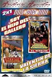Soy el Hijo del Gallero/Valentin de la Sierra